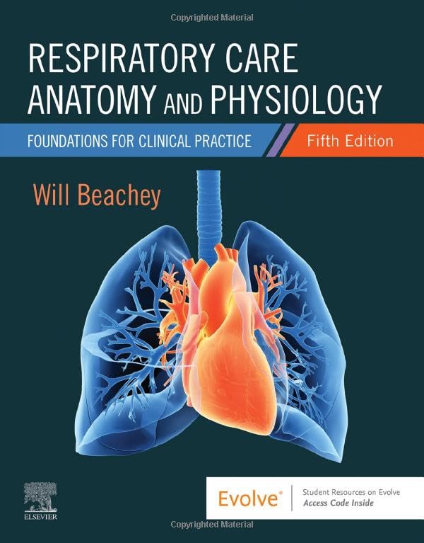 Respiratory Care Anatomy and Physiology: Foundations for Clinical Practice 5ed