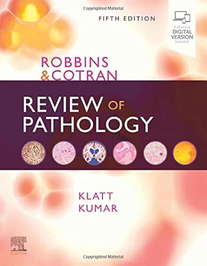 Robbins and Cotran Review of Pathology: 5ed