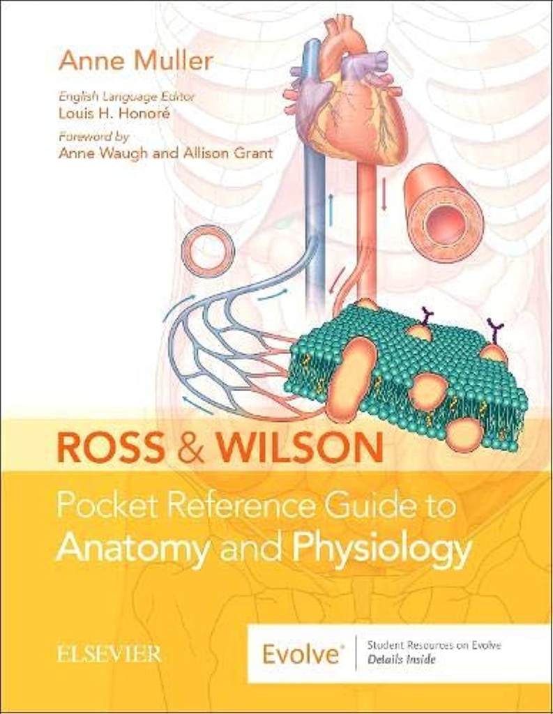 Ross and Wilson Pocket Reference Guide to Anatomy and Physiology: 1ed