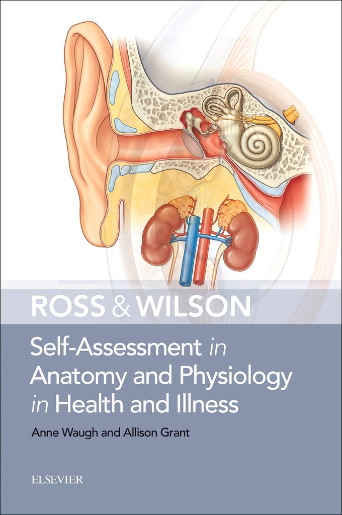 Ross and Wilson Self-Assessment in Anatomy and Physiology in Health and Illness: 1ed