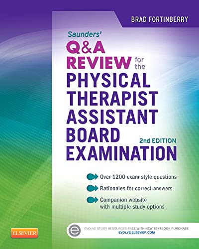 Saunders Q&A Review for the Physical Therapist Assistant Board Examination: 1ed