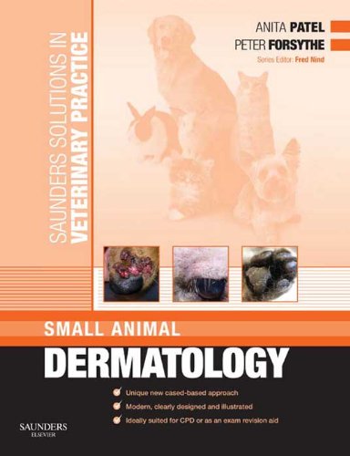 Saunders Solutions in Veterinary Practice: Small Animal Dermatology: 1ed