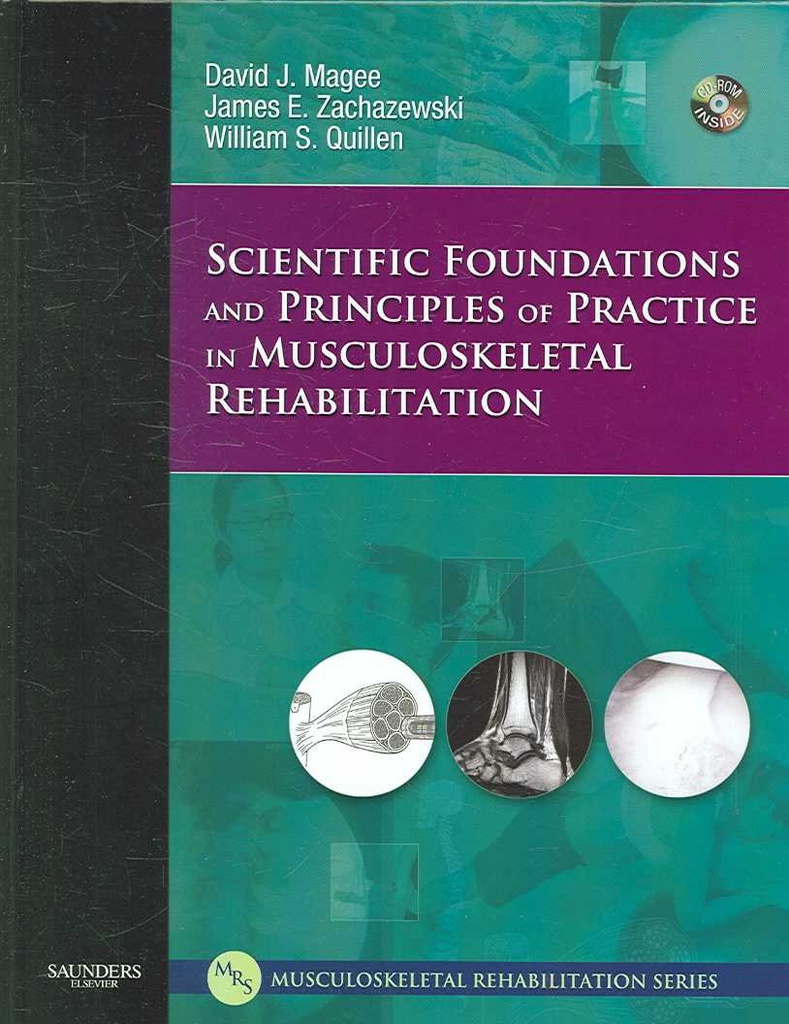 Scientific Foundations and Principles of Practice in Musculoskeletal Rehabilitation: 1ed