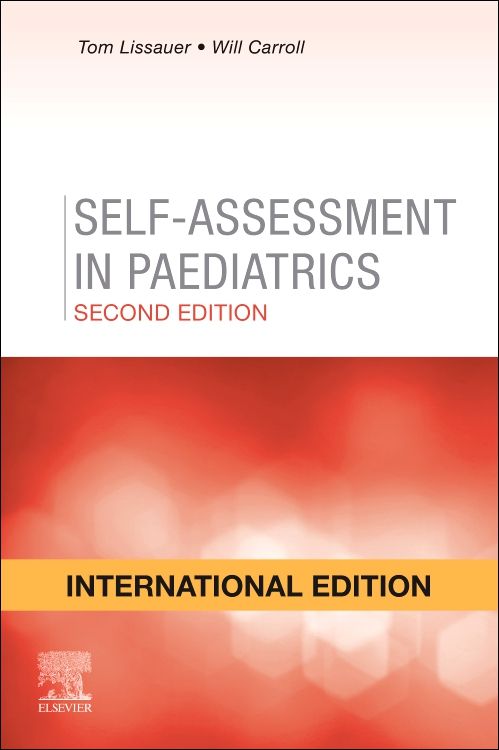 Self-Assessment in Paediatrics: MCQs and EMQs, IE, 2ed