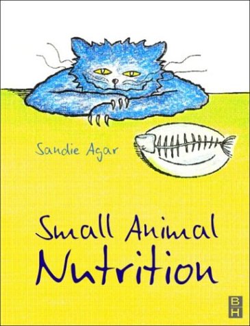 Small Animal Nutrition: 1ed