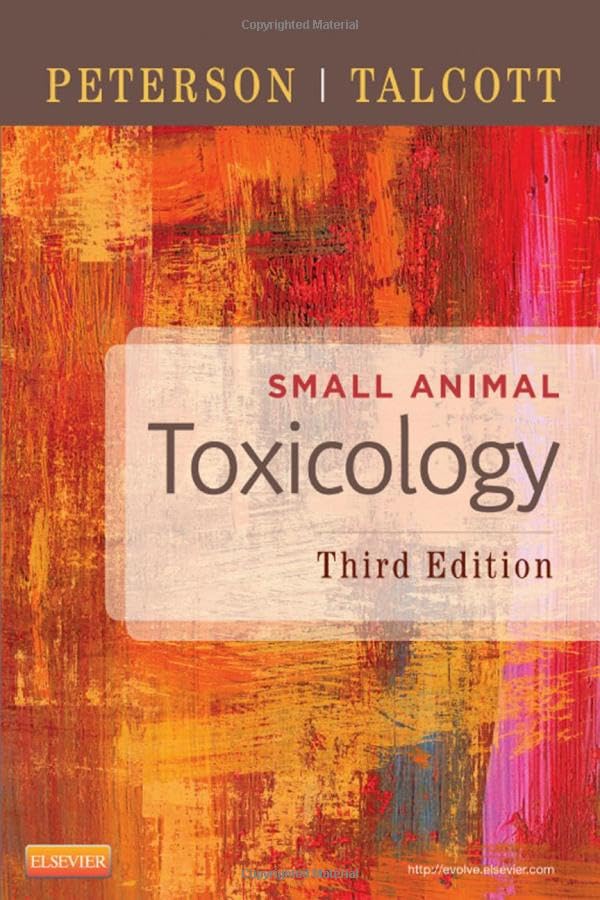 Small Animal Toxicology: 3ed