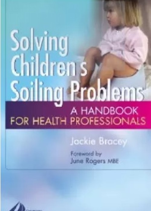 Solving Children's Soiling Problems: A Handbook for Health Professionals 1ed