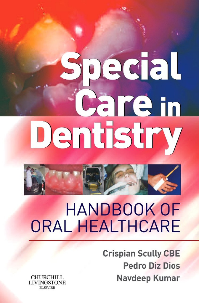 Special Care in Dentistry: Handbook of Oral Healthcare 1ed