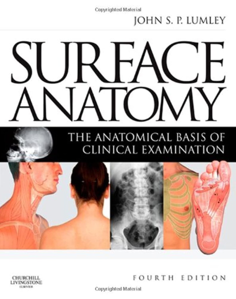 Surface Anatomy: The Anatomical Basis of Clinical Examination 4ed