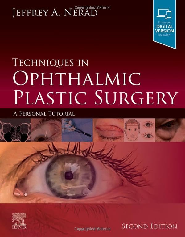 Techniques in Ophthalmic Plastic Surgery: A Personal Tutorial 2ed