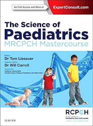 The Science of Paediatrics: MRCPCH Mastercourse: 1ed