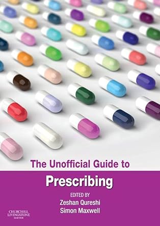 The Unofficial Guide to Prescribing: 1ed