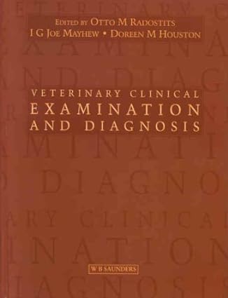 Veterinary Clinical Examination and Diagnosis: 1ed