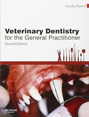 Veterinary Dentistry for the General Practitioner: 2ed