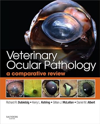 Veterinary Ocular Pathology: A Comparative Review 1ed