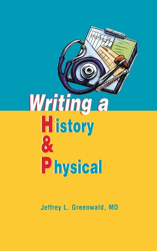 Writing a History and Physical: 1ed