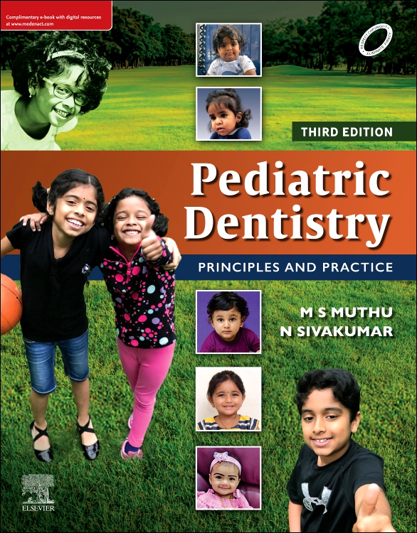 Pediatric Dentistry: Principles and Practice, 3/e