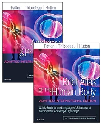 Anatomy and Physiology: Adapted IE 1ed