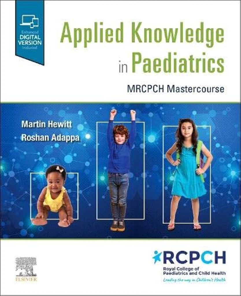 Applied Knowledge in Paediatrics: : MRCPCH Mastercourse: 1ed