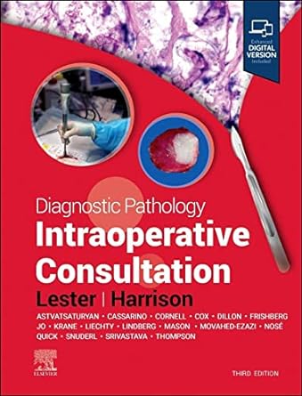 Diagnostic Pathology: Intraoperative Consultation: 3ed