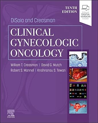 DiSaia and Creasman Clinical Gynecologic Oncology: 10ed