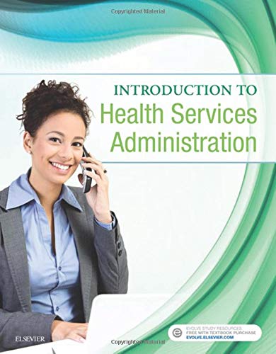 Introduction to Health Services Administration: 1ed