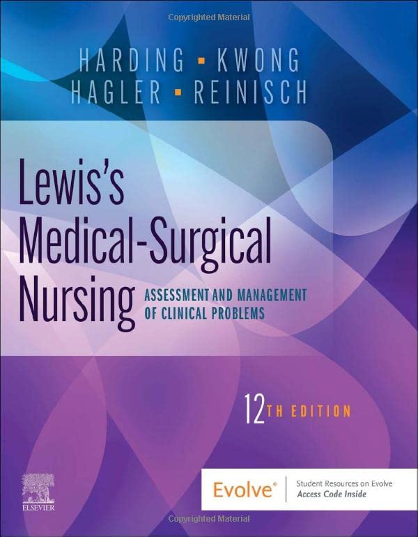 Lewis's Medical-Surgical Nursing: Assessment and Management of Clinical Problems, Single VOL 12ed