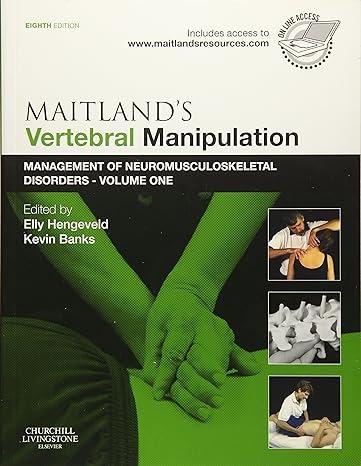 Maitland's Vertebral Manipulation: Management of Neuromusculoskeletal Disorders - VOL 1 8ed