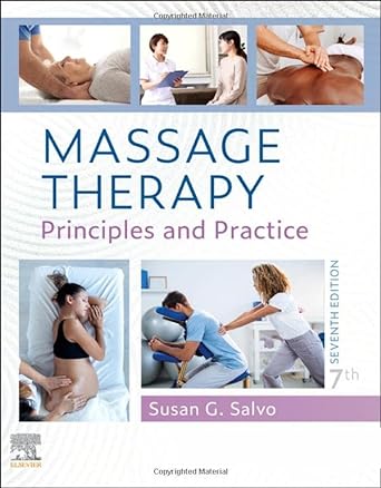 Massage Therapy: Principles and Practice 7ed