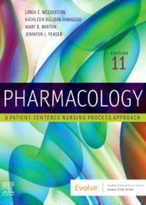 Pharmacology: A Patient-Centered Nursing Process Approach 11ed