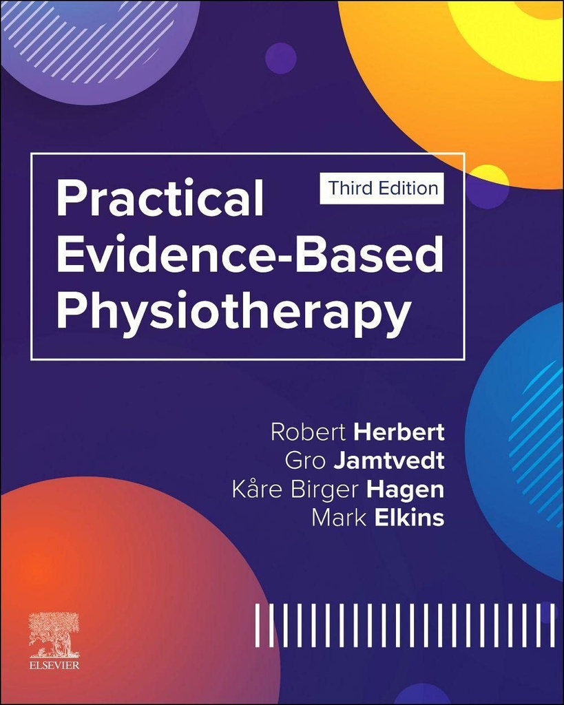 Practical Evidence-Based Physiotherapy: 3ed