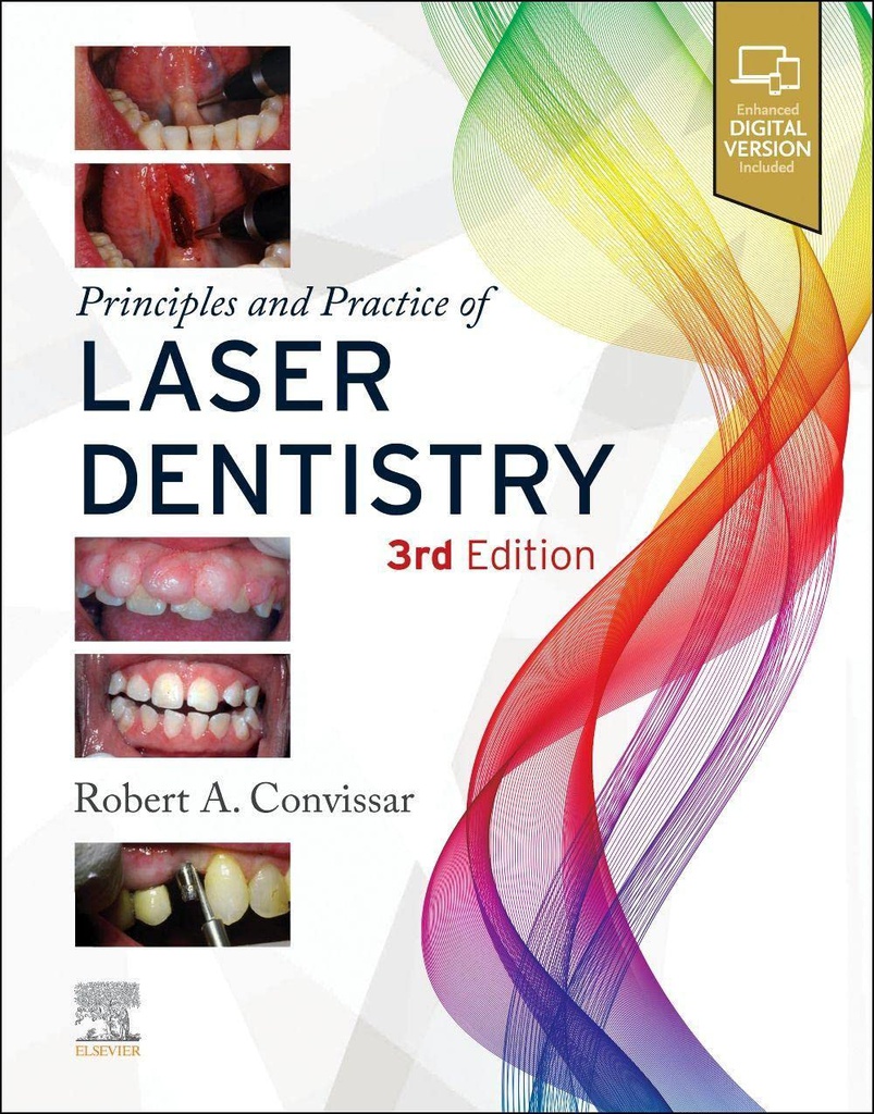 Principles and Practice of Laser Dentistry: 3ed