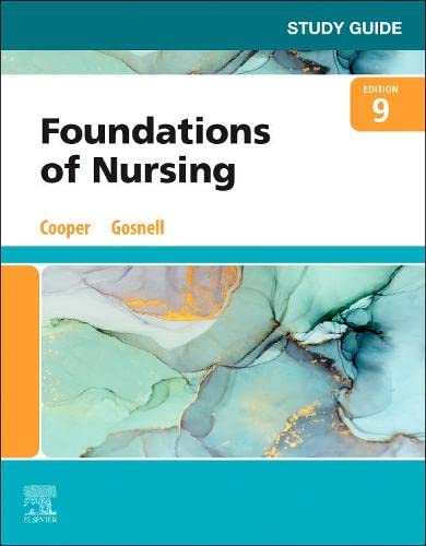 Study Guide for Foundations of Nursing: 9ed