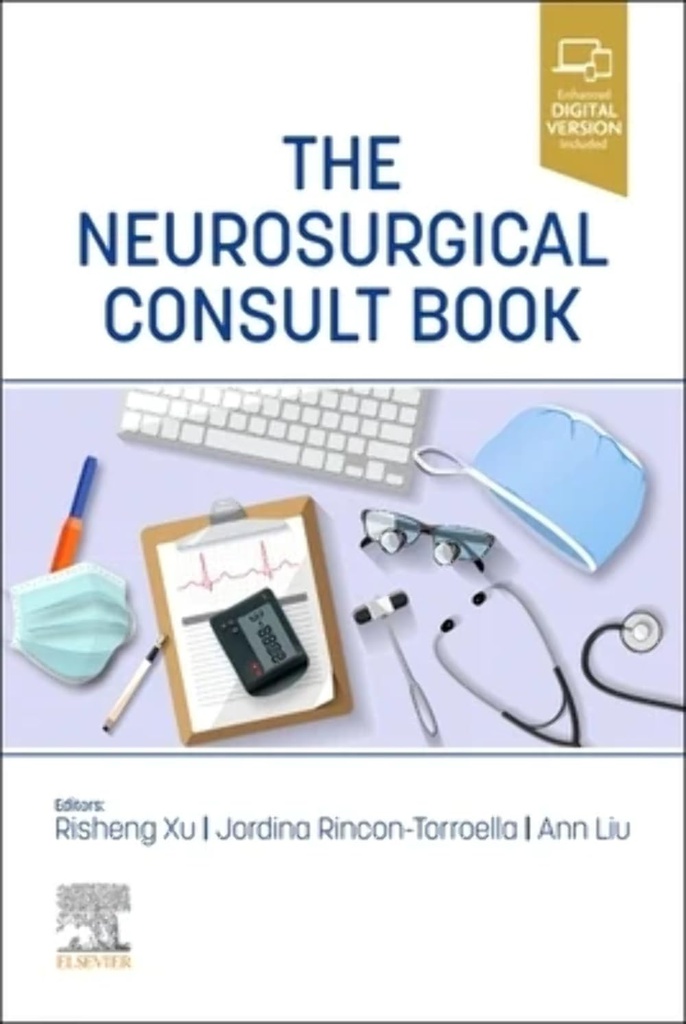 The Neurosurgical Consult Book: 1ed