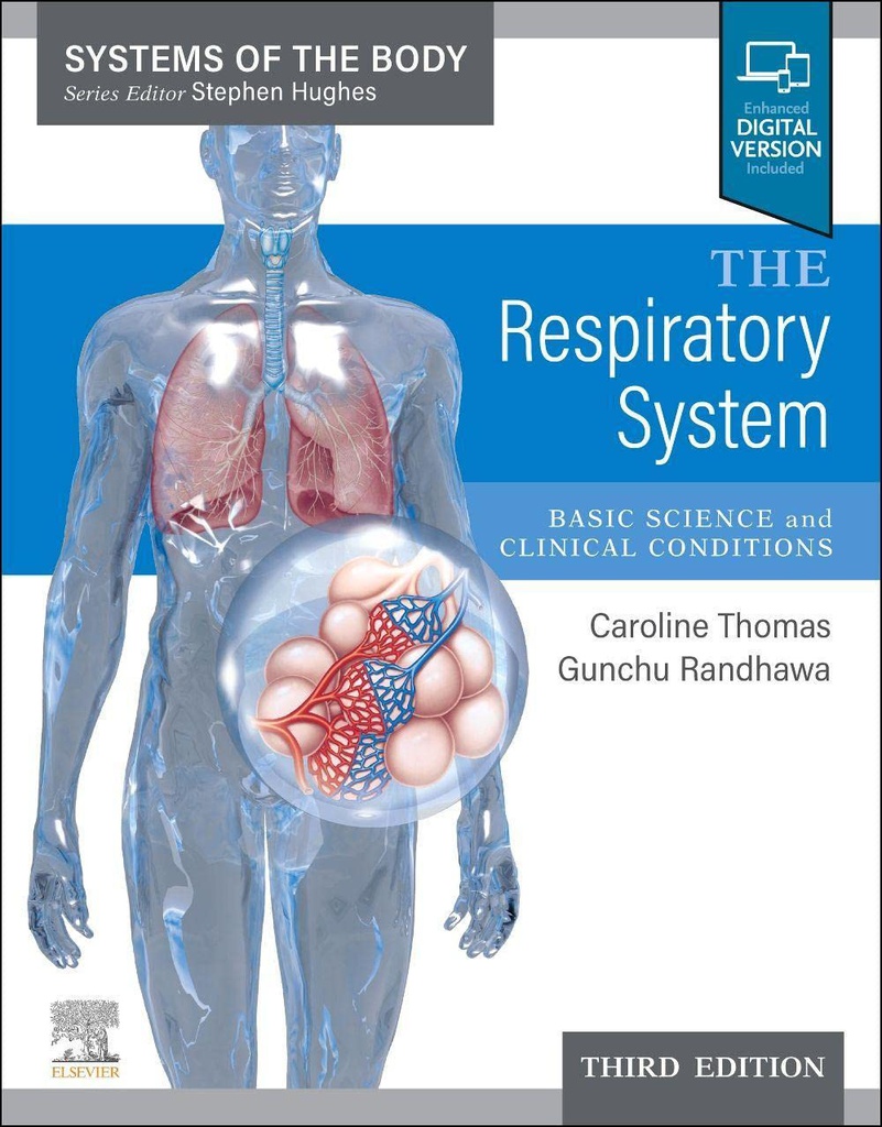 The Respiratory System: Systems of the Body Series 3ed