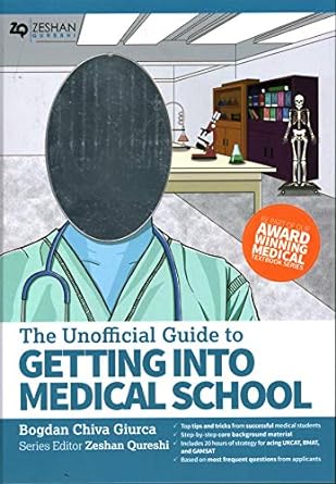 Unofficial Guide to Getting Into Medical School: 1ed