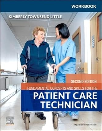 Workbook for Fundamental Concepts and Skills for the Patient Care Technician: 2ed