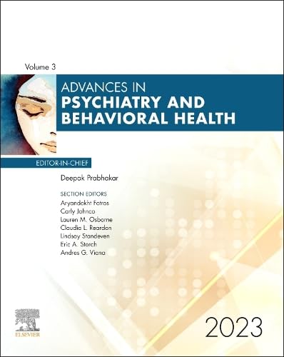 Advances in Psychiatry and Behavioral Health, VOL 3: 1ed