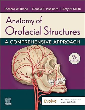 Anatomy of Orofacial Structures: A Comprehensive Approach 9ed