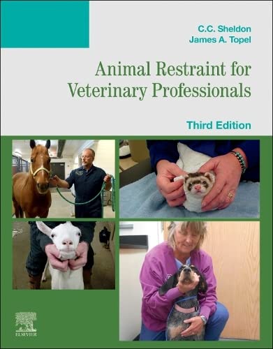 Animal Restraint for Veterinary Professionals: 3ed