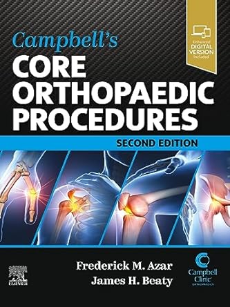 Campbell's Core Orthopaedic Procedures: 2ed