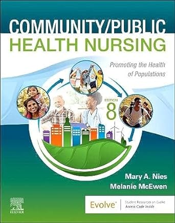 Community/Public Health Nursing: Promoting the Health of Populations 8ed