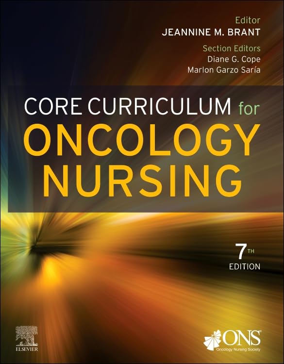 Core Curriculum for Oncology Nursing: 7ed