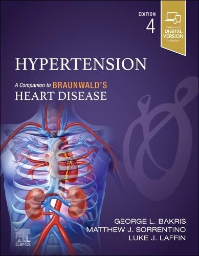 Hypertension: A Companion to Braunwald's Heart Disease 4ed