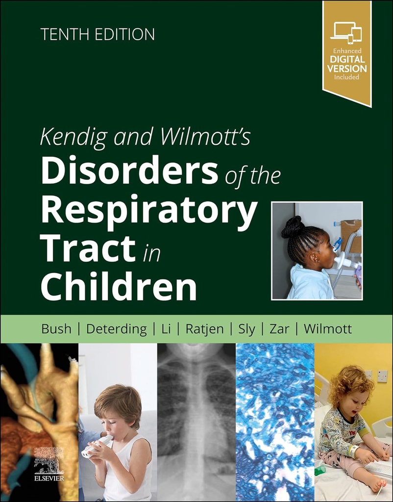 Kendig's Disorders of the Respiratory Tract in Children: 10ed