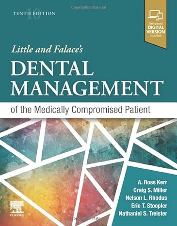 Little and Falace's Dental Management of the Medically Compromised Patient: 10ed