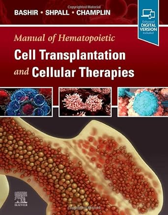 Manual of Hematopoietic Cell Transplantation and Cellular Therapies: 1ed