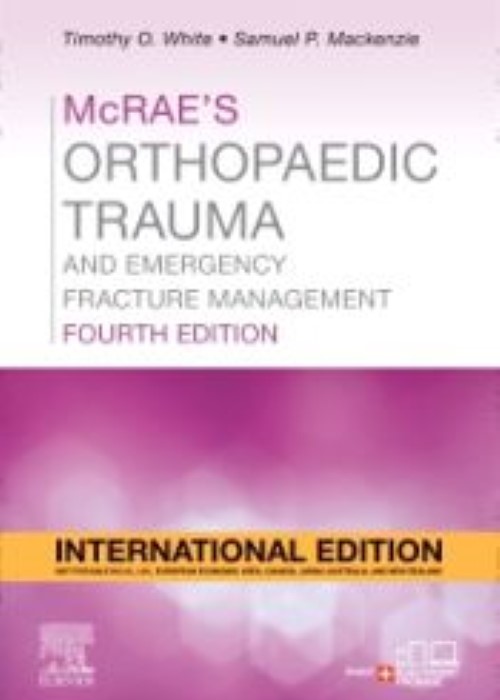 McRae's Orthopaedic Trauma and Emergency Fracture Management, IE: 4ed