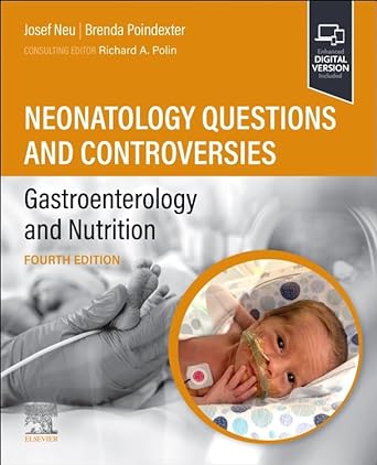 Neonatology Questions and Controversies: Gastroenterology and Nutrition: 4ed