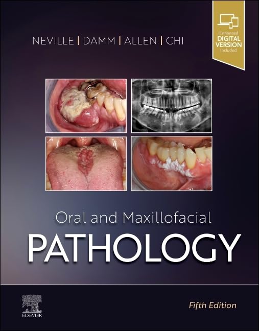 Oral and Maxillofacial Pathology: 5ed